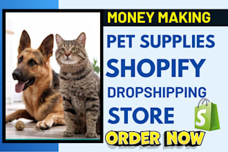 design money making pet shopify pet supply store pet dropshipping store website
