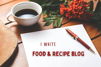 write SEO optimized food and recipe blog