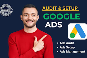 do your google ads audit or run an ads campaign
