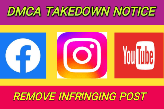 remove illegal content to takedown facebook,instagram,youtube under dmca