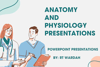 make powerpoint presentation on anatomy and physiology
