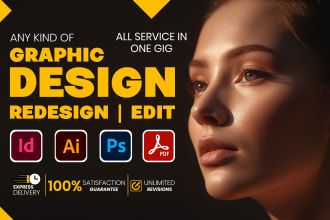 do graphic design in photoshop, illustrator, indesign, or logo, photo edit