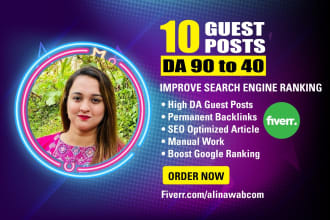 do 10 guest posts on da 90 to 40 , niche edit services