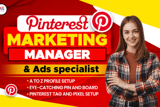 be your expert pinterest marketing manager and ads specialist