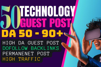 publish tech guest post, technology backlinks on high da tech guest blogs