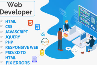 be your full stack web developer in HTML , CSS , PHP and laravel