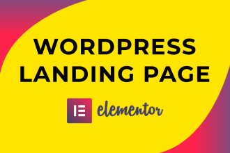 design  wordpress landing page or squeeze page  using elementor pro