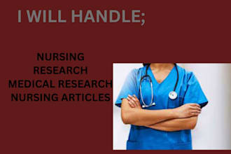 write nursing research, medical research, and nursing articles