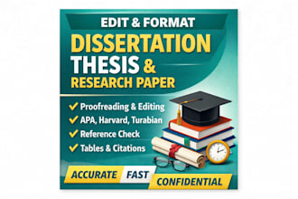 edit and format your dissertation, thesis, or research proposal
