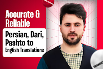 translate persian, pashto, dari to english perfectly