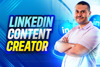 be your linkedin manager, creating content, posts, and articles to grow your pro