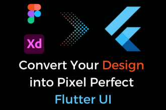 convert your figma or adobe xd to flutter UI