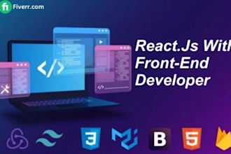 be your front end web application developer using react, redux, tailwind