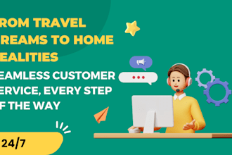 provide customer service for travel and real estate business