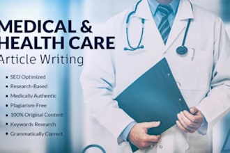 research and write healthcare,nursing and medical articles