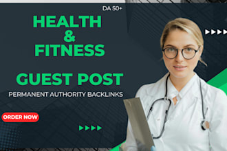 do high da health guest posts with authority health backlinks