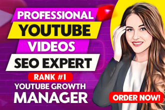 be your youtube channel growth manager and SEO expert