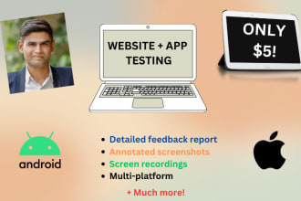 do website testing, beta testing, app testing, uat, and QA
