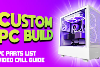 be your pc build assistant and pc part list creator