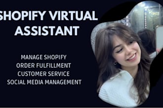 be shopify dropshipping virtual assistant, customer service