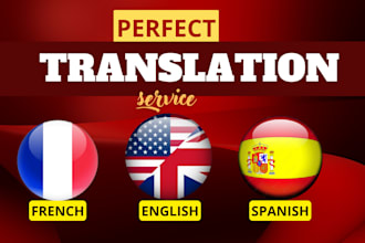 translate professionally between english, french and spanish