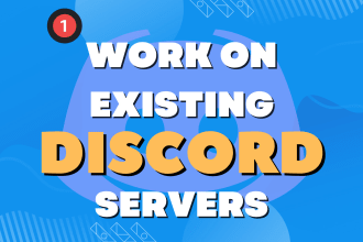 work on your existing discord server