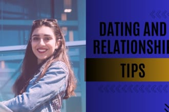give tips and advice on relationship and dating