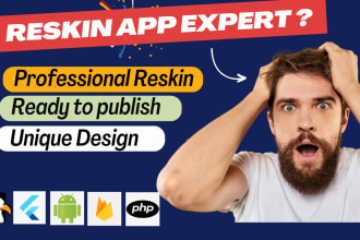 reskin rebrand android app, any flutter app, reskin and redesign codecanyon app