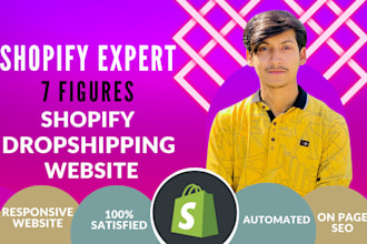 build 7 figures shopify dropshipping store or shopify website