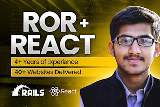 be your ruby on rails and react website developer