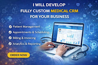 develop fully custom medical CRM for your business