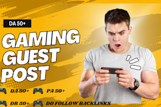 provide high da gaming backlinks on high authority sites
