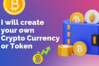 create your own cryptocurrency or token