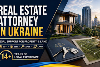 be your real estate and property lawyer in ukraine