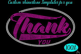 do custom rhinestone templates for you