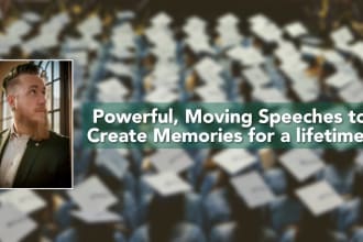 write a powerful graduation speech for memorable moments