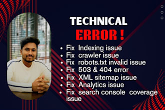 fix technical issue, indexing problem and technical SEO