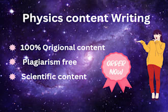 write physics content and articles for you