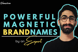 develop a powerful and magnetic name for your brand, business or service