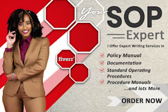 write standard operating procedures and policy manuals for your business