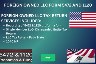 do USA foreign owned llc tax return 5472 and 1120