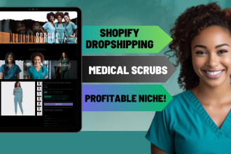 create a medical scrubs dropshipping store