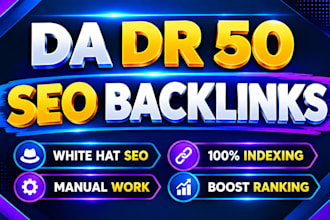 build high quality da DR 50 dofollow backlinks for SEO