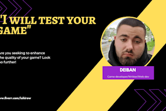 thoroughly test your game and provide detailed feedback