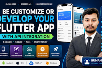 be customize or  develop your flutter app with API