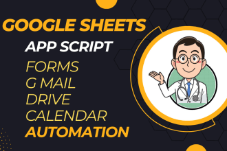 create google apps script to automate sheets, forms, gmail, drive and calendar