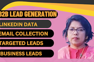 do  b2b lead generation  from linkedin and  email collection