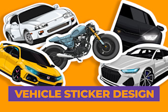 create awesome vehicle sticker or anything