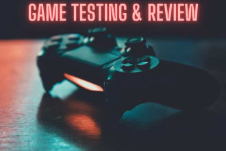 professionally test and review your game in depth