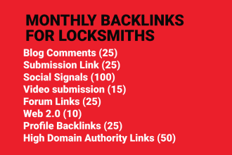 do monthly backlinks, SEO, and social media marketing for a locksmith website
